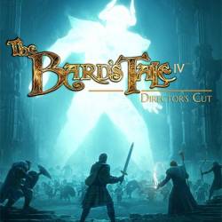 THE BARD'S TALE IV: DIRECTOR'S CUT 2019