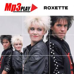 Roxette - MP3 Play (Mp3) - Pop-Rock!