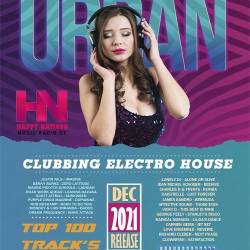 Urban Dance Party: Clubbing Electro House (2021)