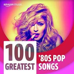 100 Greatest 80s Pop Songs (2022) - Retro, Pop