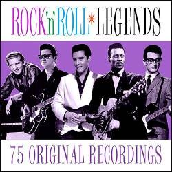 Rock n Roll Legends - 75 Original Recordings (Mp3) - Rock n Roll, Rock!