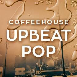 Coffeehouse Upbeat Pop (2022) - Pop, Rock, RnB