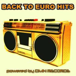 Back to Euro Hits (2013) FLAC - Eurodance, Euro House