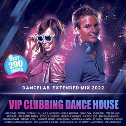 Vip Clubbing Dance House (2022) Mp3 - House, Dance, Club!