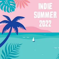 Indie Summer 2022 (2022) FLAC - Alternativa, Indie