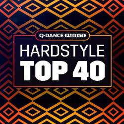 Q-Dance Presents Hardstyle Top 40 Februari 2022 (2022) - Hardstyle, Hard Dance