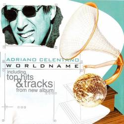 Adriano Celentano - World Name (FLAC) - Pop, Pop Rock, Disco!