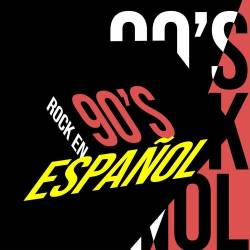 90s Rock en Espanol (2022) - Rock