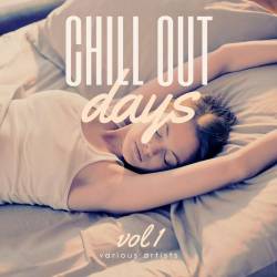 Chill Out Days Vol. 1 (2022) FLAC - Downtempo, Chillout, Lounge