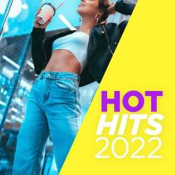 Hot Hits 2022 (2022) - Pop, Rock, RnB