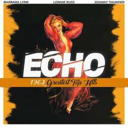 Echo 1962 Greatest Top Hits (2022) - Pop, Rock, RnB, Jazz