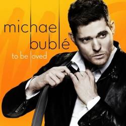 Michael Bubl&#233; - To Be Loved (2013) [24/48 Hi-Res]