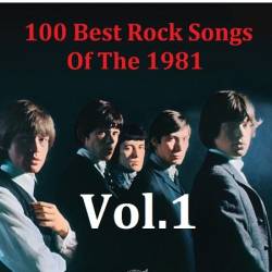 100 Best Rock Songs Of The 1981 Vol 01-04 (1981) - Rock