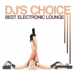 DJ's Choice: Best Electronic Lounge (2023) MP3