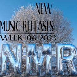 New Music Releases - Week 06 2023 (2023) - Pop, Dance