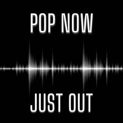 Pop Now - Just Out (2023) - Pop, Rock, RnB, Dance