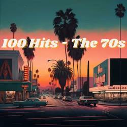 100 Hits - The 70s (2023) FLAC - Pop, Rock, RnB, Dance