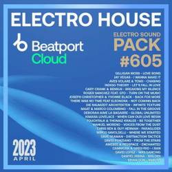 Beatport Electro House: Sound Pack #605 (2023) MP3