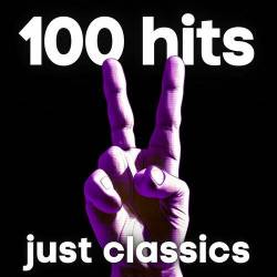100 Hits Just Classics (2023) FLAC - Pop, Rock, RnB, Dance