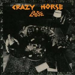 Crazy Horse - Loose [Reissue] (1972/2023) FLAC