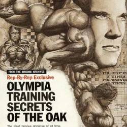 Arnold Schwarzenegger | Olympia Training Secrets of the Oak (2017)