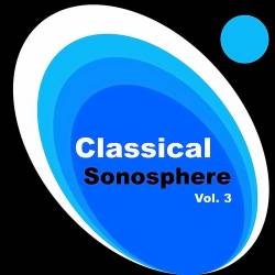 Gabriel Faure - Classical Sonosphere Vol. 3 (2023) - Classical