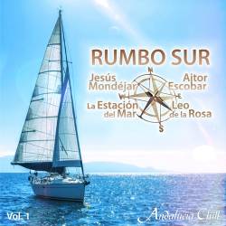 Andalucia Chill. Rumbo Sur Vol. 1-10 (2015) - Electronic, Lounge, Chillout, Downtempo, Flamenco, Guitar