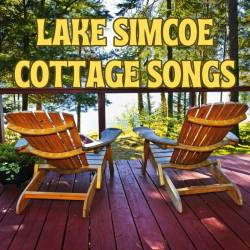 Lake Simcoe Cottage Songs (2023) - Rock