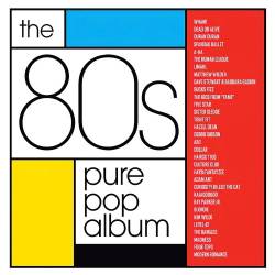 The 80s Pure Pop Album (2CD) (2023) - Pop, Rock