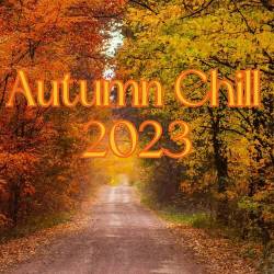 Autumn Chill 2023 (2023)