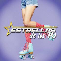 Estrellas De Los 70 (2023) - Pop, Rock, RnB, Dance