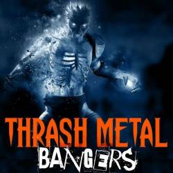 Thrash Metal Bangers (2023) - Metal, Rock