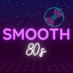 Smooth 80s (2023) - Pop, Rock