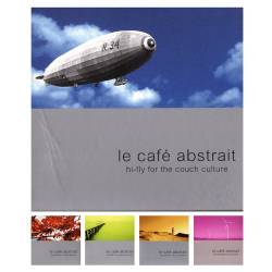 Le Cafe Abstrait Vol.1-5 (2000-2006) - Lounge, Chillout, Lo Fi