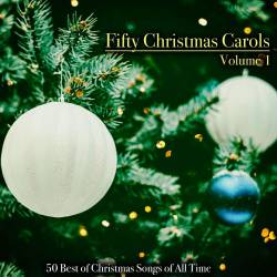Fifty Christmas Carols Part 1-5 (2020) FLAC - Pop, Pop Rock, Ballad, Holiday, Jazz, Classical