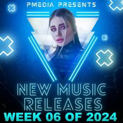 New Music Releases Week 06 of 2024 (2024) - Pop, Dance, Rock, RnB, Hip Hop, Rap