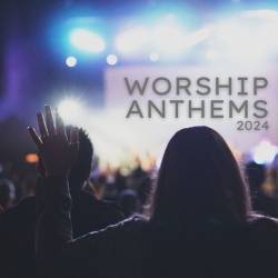 Worship Anthems 2024 (2024) - Jazz, Gospel