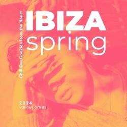 Ibiza Spring 2024 (ChillOut Cookies from the Heart) (2024) FLAC - Electronic, Lounge, Chillout, Downtempo