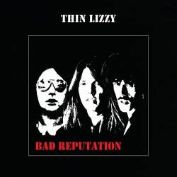 Thin Lizzy - Bad Reputation (Expanded Edition) (1977/2011) [FLAC]