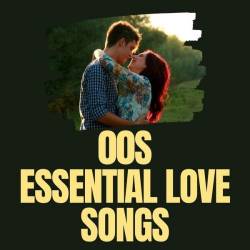 00s Essential Love Songs (2024) - Pop, Rock