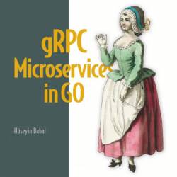 gRPC Microservices in Go - H&#252;seyin Babal