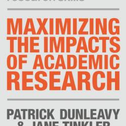 Maximizing the Impacts of Academic Research - Patrick Dunleavy