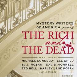 Mystery Writers of America Presents: The Rich and the Dead - Nelson DeMille