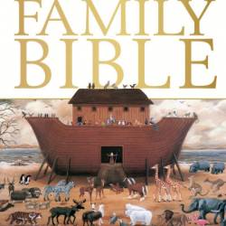 Illustrated Family Bible: Understanding the Greatest Story Ever Told - Claude-Bernard Costecalde