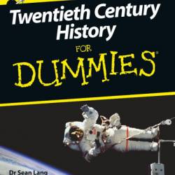 Twentieth Century History For Dummies - Se&#225;n Lang