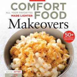 Comfort Food Makeovers: All Your Favorites Made Lighter - America's Test Kitchen (Editor)