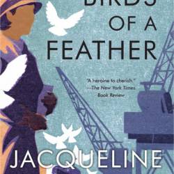 Birds of a Feather - Jacqueline Winspear