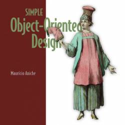 Simple Object-Oriented Design: Create clean