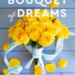 A Bouquet of Dreams - Suzanne Woods Fisher