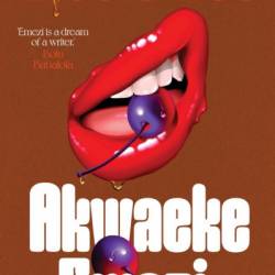 Little Rot: A Novel - Akwaeke Emezi